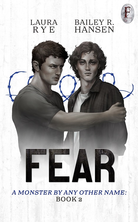 Cover of FEAR, the second book in the A Monster By Any Other Name series; Jake holding Toby with blue barbed wire behind them